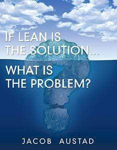 Køb bogen If Lean is the solution, What is the Problem? | Leanbog ...